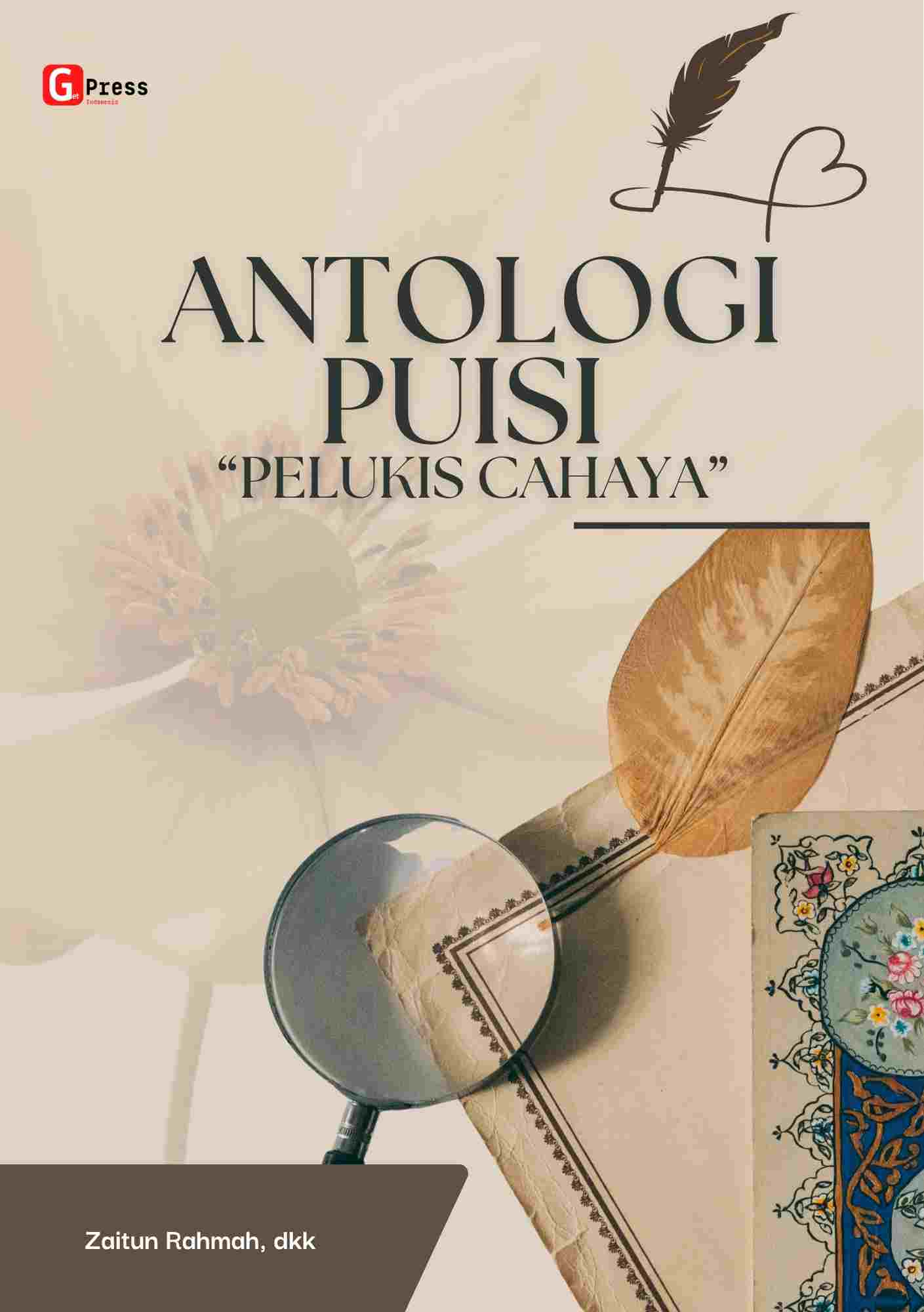 ANTOLOGI PUISI “Pelukis Cahaya”